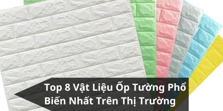 Khám Phá Top 8 Vật Liệu Ốp Tường Phổ Biến Nhất Thị Trường Hiện Nay