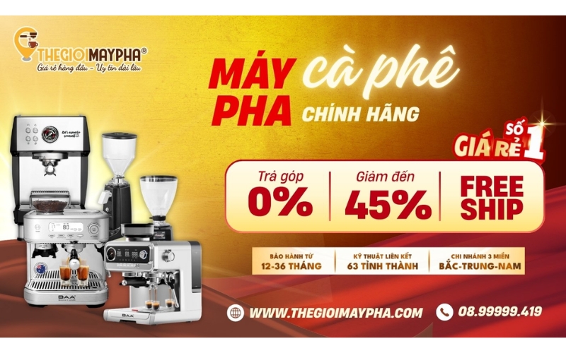 Đại lý phân phối máy pha cafe chính hãng Thế Giới Máy Pha
