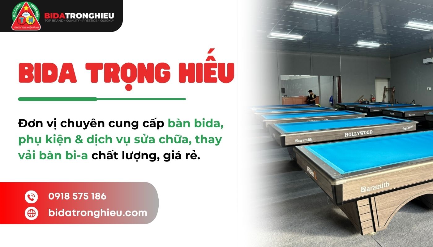 Bida Trọng Hiếu - Đơn vị thay băng bàn bida uy tín